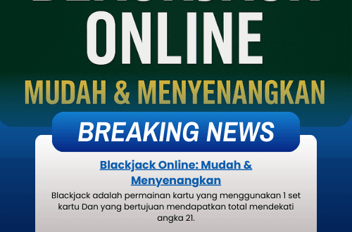 Blackjack Online: Mudah & Menyenangkan